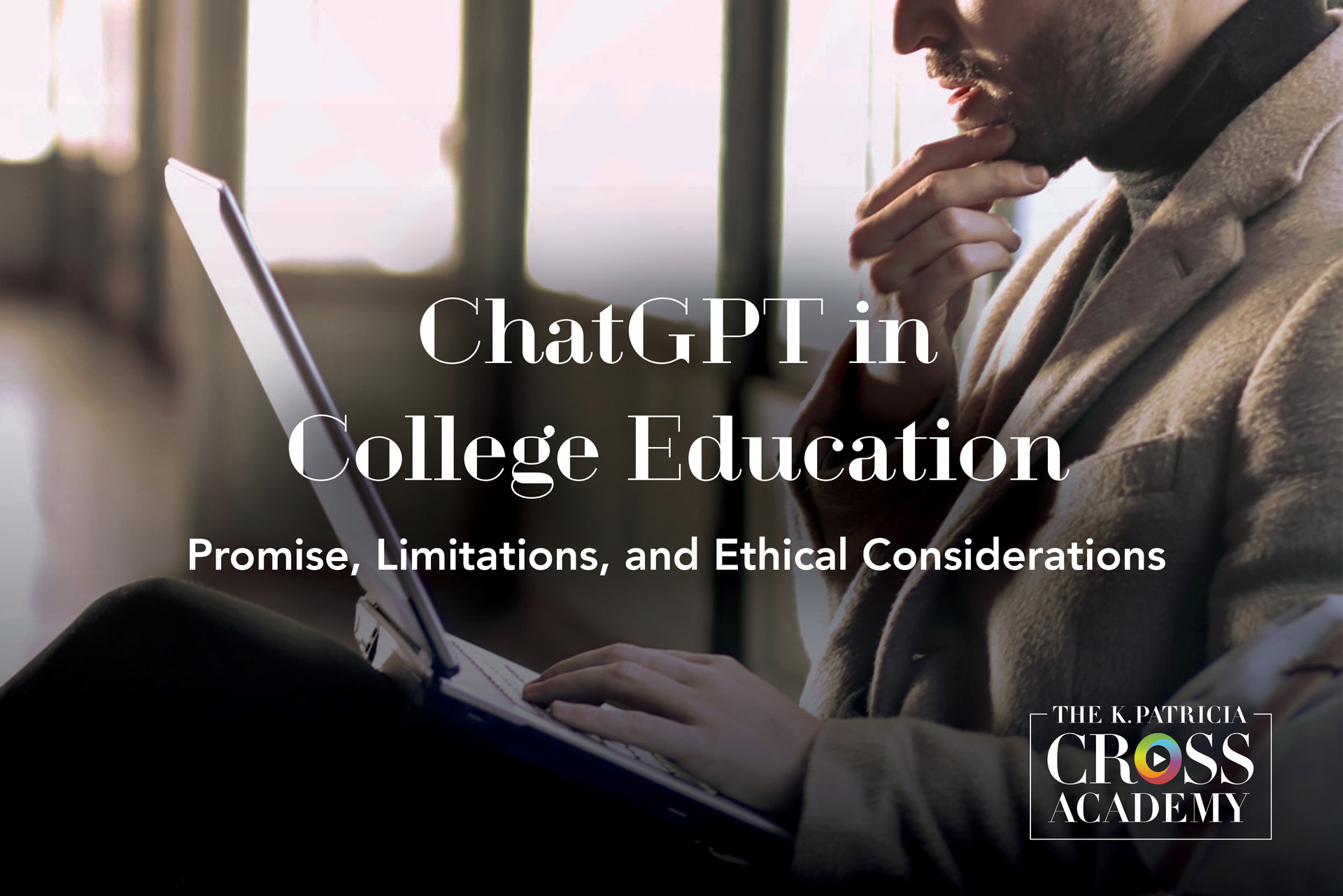 Featured image for “ChatGPT in College Education: Promises, Limitations, and Ethical Considerations”