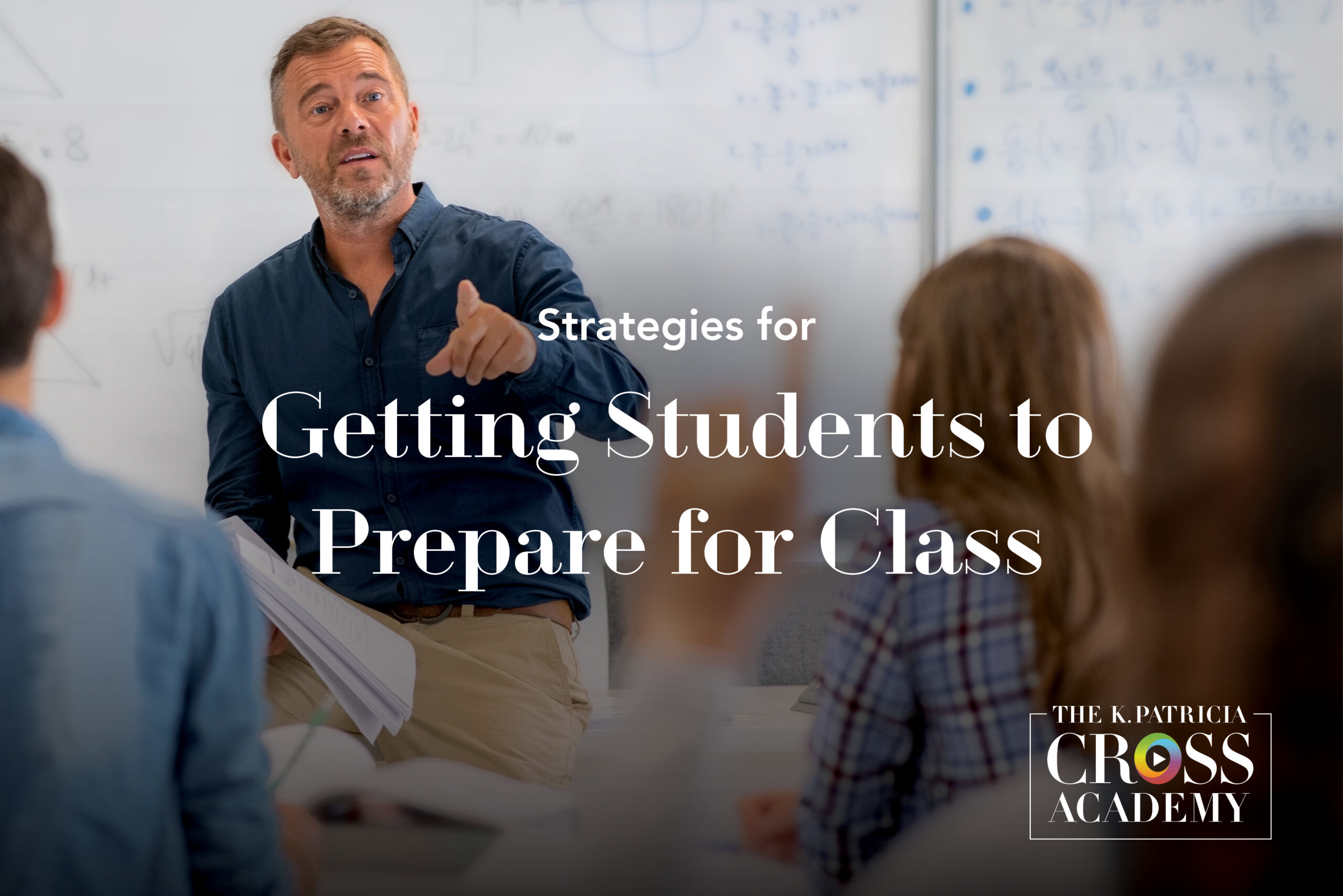 Featured image for “Enhancing Classroom Engagement: Strategies for Getting Students to Prepare for Class”